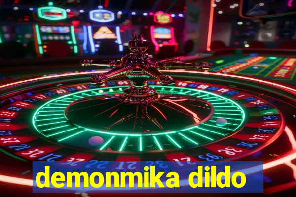demonmika dildo